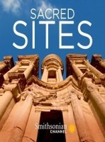 Священные места мира/Sacred Sites of the World 1 сезон