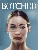 Изуродованные тела/Botched 5 сезон