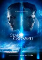 Под несчастливой звездой (2014)/Star-Crossed