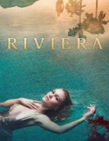 Ривьера/Riviera 1 сезон