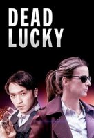 Смертельное везение/Dead Lucky