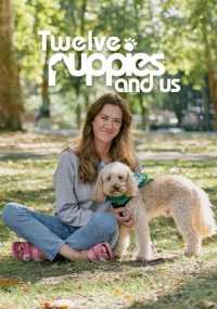 Двенадцать щенков и мы/Twelve Puppies and Us