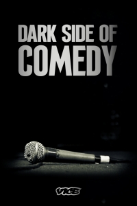 Темная сторона комедии/Dark Side of Comedy
