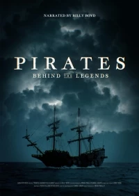 Пираты: Больше, чем легенда/Pirates: Behind the Legends