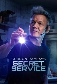 Секретная служба Гордона Рамзи/Gordon Ramsay’s Secret Service