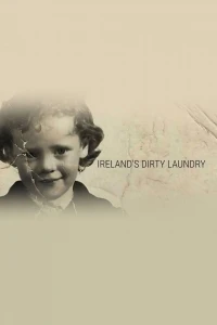 Грязное белье Ирландии/Ireland’s Dirty Laundry