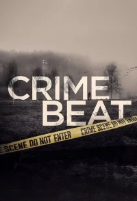 Криминальная хроника (2020)/Crime Beat 3 сезон