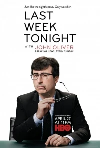 События прошедшей недели с Джоном Оливером/Last Week Tonight with John Oliver 2 сезон