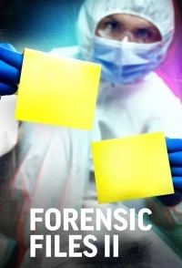 Вещественные Доказательства/Forensic Files II 4 сезон