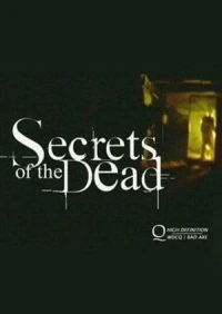 Загадки смерти/Secrets of the Dead 5 сезон