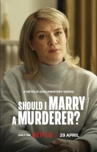 Замуж за убийцу?/Should I Marry a Murderer?