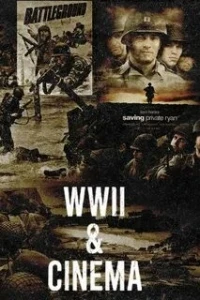 Вторая Мировая война и Кино/World War II and Cinema