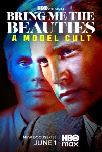 Приводите мне красивых Культ модели/Bring Me the Beauties A Model Cult
