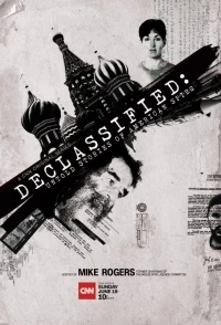 Рассекречено Нерассказанные истории американских шпионов/Declassified Untold Stories of American Spies 2 сезон