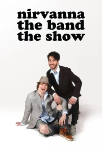 Шоу Группы Нирванна/Nirvanna the Band the Show 1 сезон