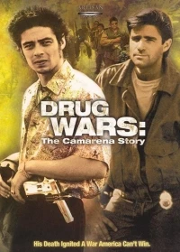Нарковойны/Drug Wars The Camarena Story