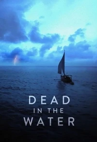 Смерть в воде/Dead in the Water